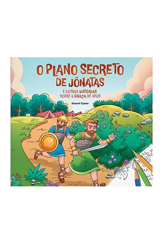 O Plano Secreto de Jônatas e Outras Histórias